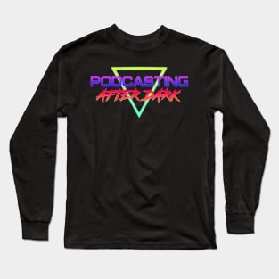 Podcasting After Dark logo Long Sleeve T-Shirt